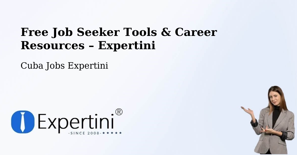 Free Job Seeker Tools & Career Resources – Colombia - Colombia, Cuba Jobs Expertini